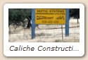 Caliche Construction